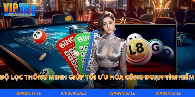 Bộ lọc thông minh giúp tối ưu hóa công đoạn tìm kiếm dữ liệu