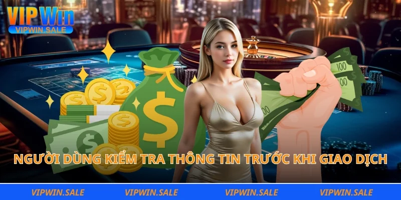 Người dùng kiểm tra thông tin trước khi gửi giao dịch