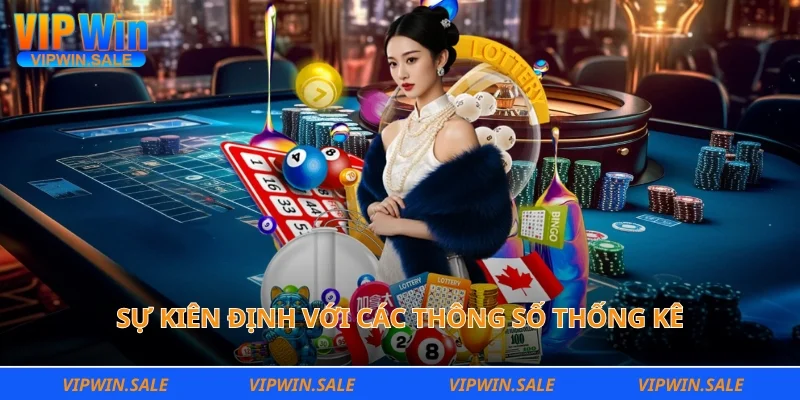 Sự kiên định với các thông số thống kê giúp cược thủ chiến thắng